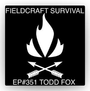 Todd Fox Fieldcraft Survival Podcast